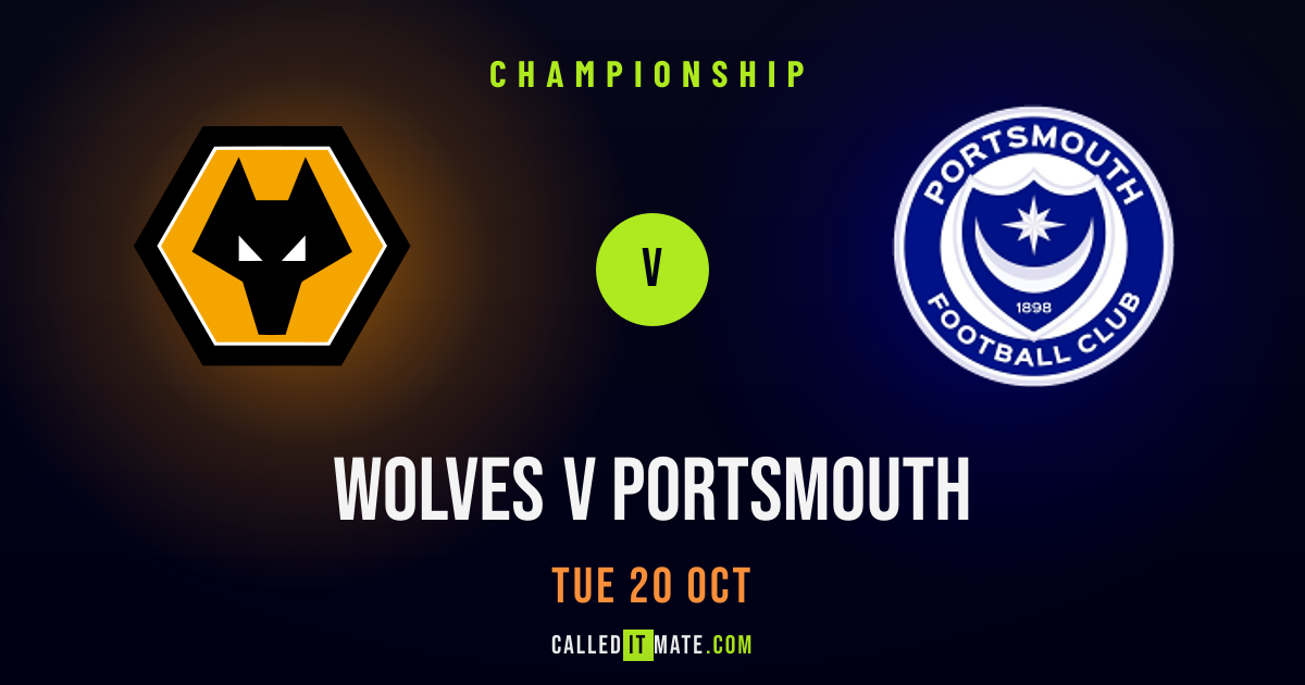 Wolves vs Portsmouth Prediction & Preview - Championship | CalledItMate